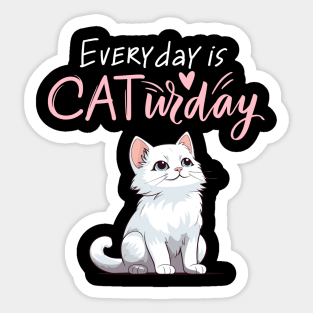 Everyday Is Caturday Quote For Cat Lovers Sticker